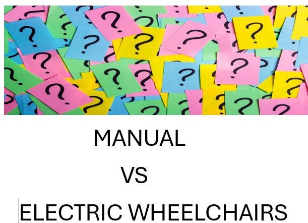 Manual vs. Electric Wheelchairs: Which One Fits Your Needs?